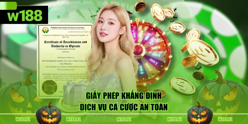 Giấy Phép hoạt động W188 1 Giấy phép khẳng định dịch vụ cá cược an toàn