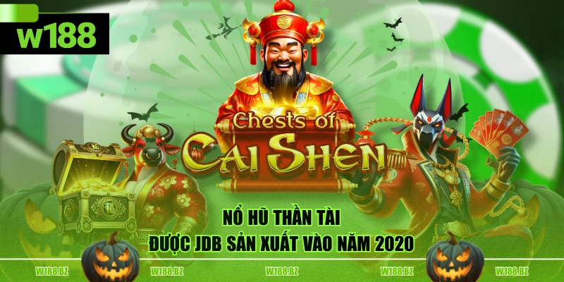Game Nổ Hũ Ăn Tiền Thật - Review Chi Tiết 3 Game Hot Nhất 2 Nổ Hũ Thần Tài được JDB sản xuất vào năm 2020